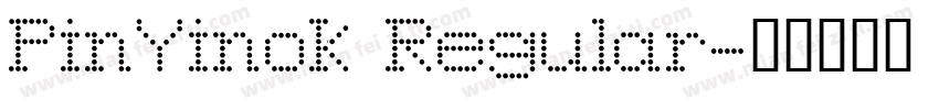 PinYinok Regular字体转换